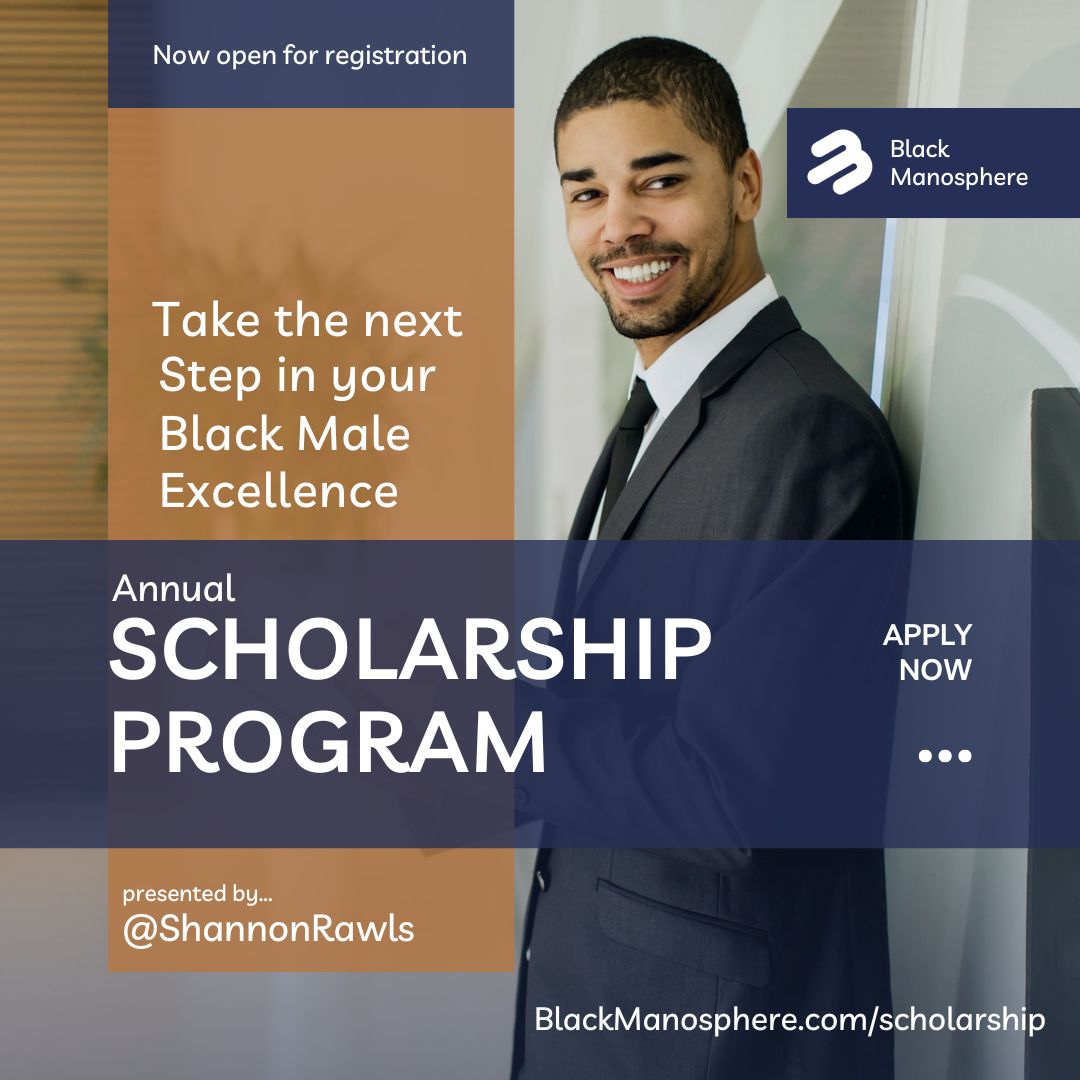 Black Manosphere scholarship application.