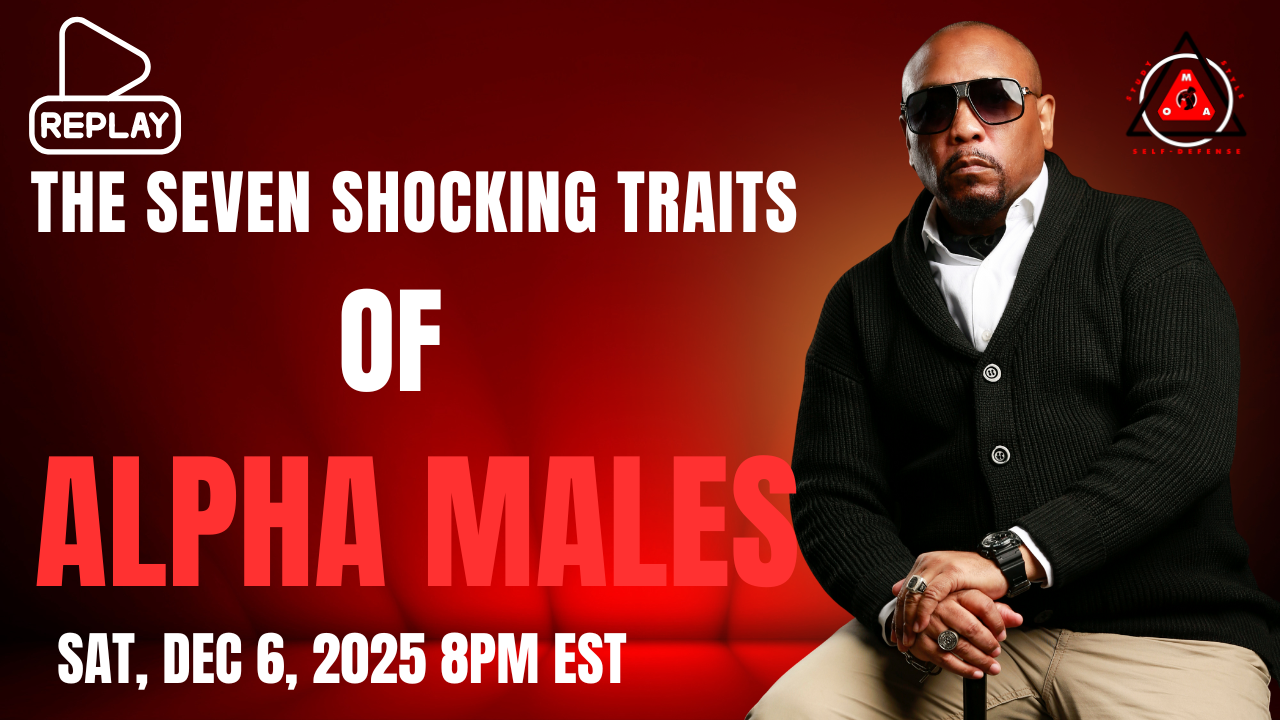 The Seven Shocking Traits Of Alpha Males webinar & replay, w/Obsidian